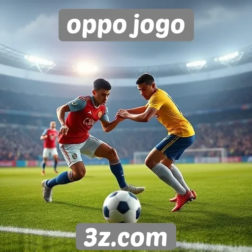 Destaques em torneios e competições do oppo jogo